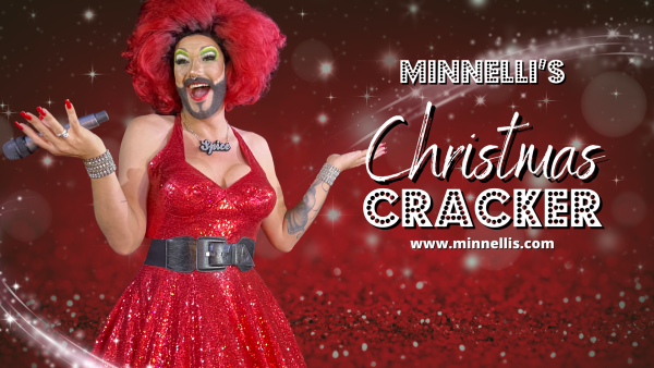 Minnelli's Christmas Cracker (5th December)