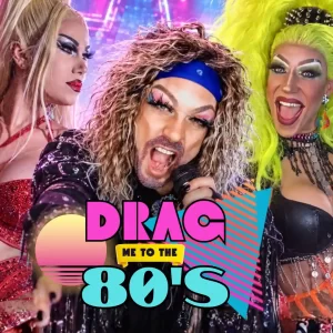 Drag Me to the 80s party show at Minnelli’s in Benalmádena